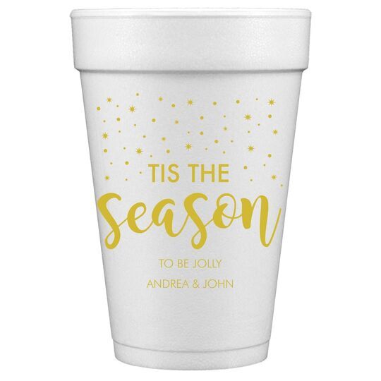 Tis The Season Styrofoam Cups